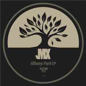 JMX - Albany Park EP