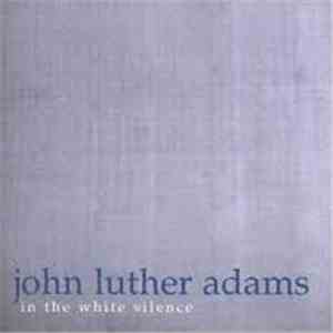 John Luther Adams - In The White Silence