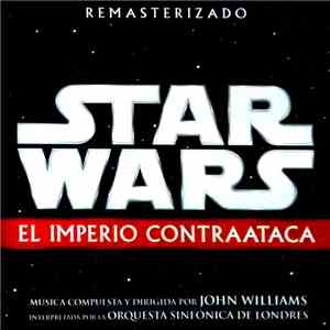 John Williams  - Star Wars: El Imperio Contraataca
