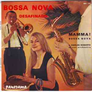 Juan Carlos Roberto Et Son Orchestre - Desafinado