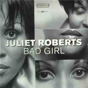 Juliet Roberts - Bad Girl