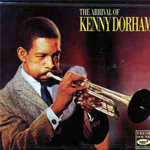 Kenny Dorham - The Arrival Of Kenny Dorham