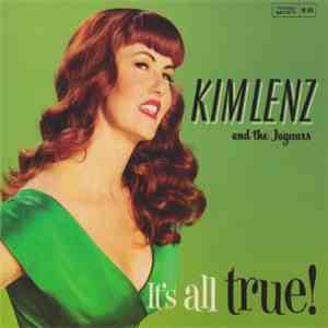 Kim Lenz And The Jaguars - It's All True!