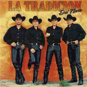 La Tradicion Del Norte - Norteñas De Corazón