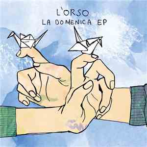 L'Orso - La Domenica EP