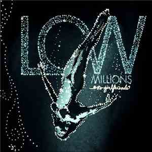 Low Millions - Ex-Girlfriends