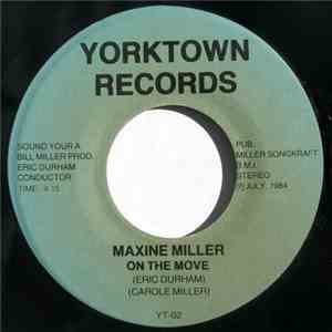 Maxine Miller  - On The Move / I Wanna Be A Rock Star