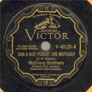 McCravy Brothers - Can A Boy Forget His Mother? / What Are They Doing In Heaven