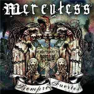 Mercyless  - Siempre Fuertes
