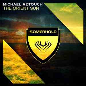 Michael Retouch - The Orient Sun