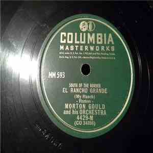 Morton Gould And His Orchestra - South Of The Border / Tropical