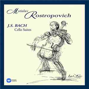 Mstislav Rostropovich - Bach: The Cello Suites