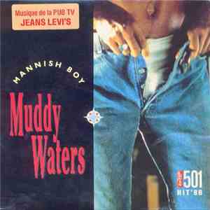 Muddy Waters - Mannish Boy