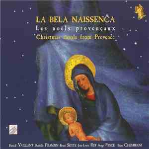 Patrick Vaillant - La Bela Naissença (Noëls Provençaux)