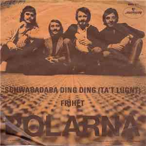 Polarna - Schwabadaba Ding Ding (Ta't Lugnt) / Frihet
