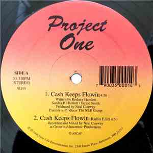 Project One  - Cash Keeps Flowin / I Don't Wanna Be A Freak