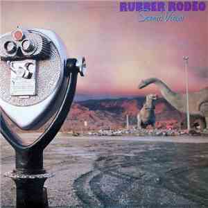Rubber Rodeo - Scenic Views