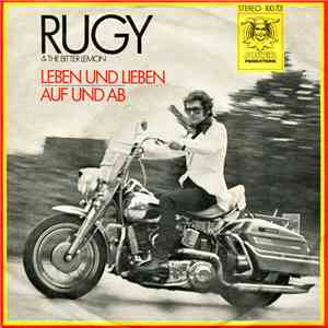 Rugy & The Bitter Lemon - Leben Und Lieben / Auf Und Ab
