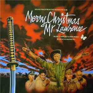Ryuichi Sakamoto - Merry Christmas, Mr Lawrence