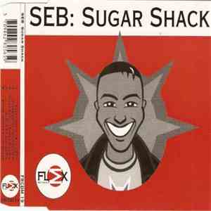 Seb - Sugar Shack