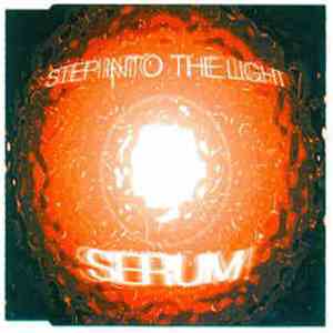 Serum  - Step Into The Light