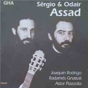 Sérgio & Odair Assad - Joaquin Rodrigo - Radamés Gnattali - Astor Piazzolla