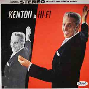 Stan Kenton - Kenton In Hi Fi