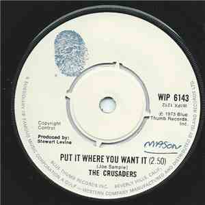 The Crusaders - Put It Where You Want It