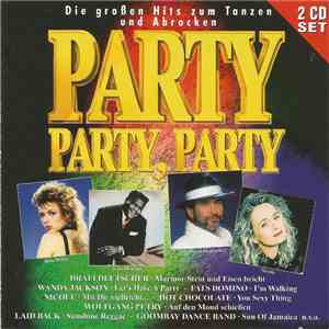Various - Party, Party, Party - Die Großen Hits Zum Tanzen Und Abrocken