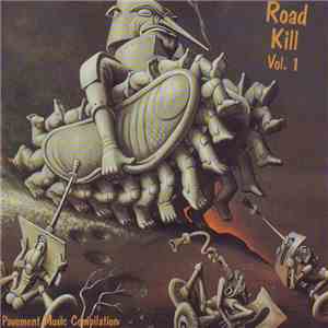 Various - Road Kill Vol. 1 - Pavement Music Compilation