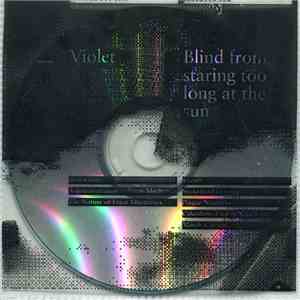 Violet  - Blind From Staring Too Long At The Sun