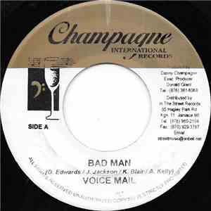 Voice Mail / Chico  - Bad Man / Bunny Hop