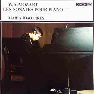 W. A. Mozart - Maria João Pires - Les Sonates Pour Piano, Volume 6
