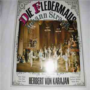 Waldemar Kmentt, Hilde Güden, Eberhard Wächter, Regina Resnik, Giuseppe Zampieri, Walter Berry, Erika Köth, Hedwig Schubert, Erich Kunz, Omar Godknow, B.Fasolt, Andre von Mattoni - Die Fledermaus(Strauß),Operettenquerschnitt