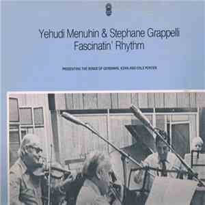 Yehudi Menuhin & Stephane Grappelly - Fascinatin' Rhythm