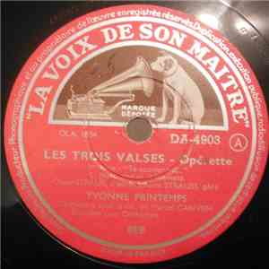 Yvonne Printemps - Les Trois Valses - Opérette