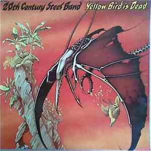 20th Century Steel Band - Yellow Bird Is Dead