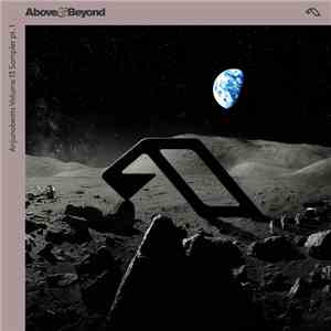 Above & Beyond - Anjunabeats Volume 13 Sampler Pt. 1