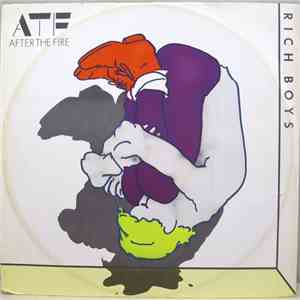 After The Fire - Rich Boys