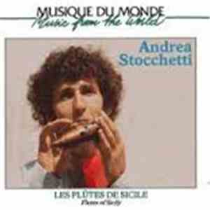 Andrea Stocchetti - Musique Du Monde Les Flutes De Sicile