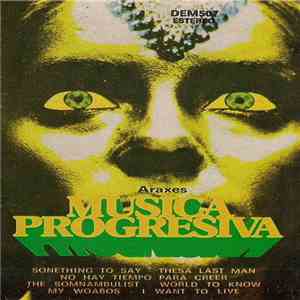 Araxes, Skorpis, Tony Wells  - Música Progresiva