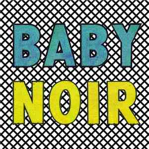 Baby Noir - Baby Noir