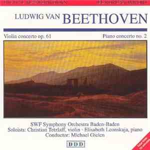 Beethoven - Violin Concerto Op. 61 • Piano Concerto No. 2