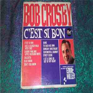 Bob Crosby - C'est Si Bon