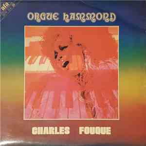 Charles Fouque - Orgue Hammond