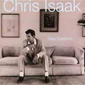 Chris Isaak - Baja Sessions