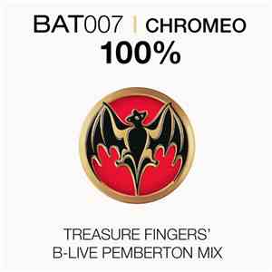 Chromeo - 100%
