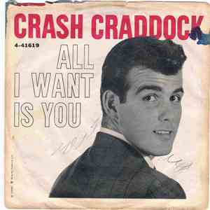 Crash Craddock - All I Want Is You / Letter Of Love