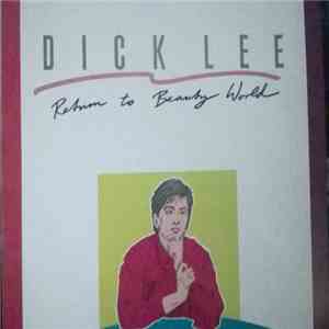 Dick Lee  - Return To Beauty World