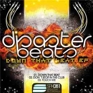 Disaster Beats - Down That Beat EP